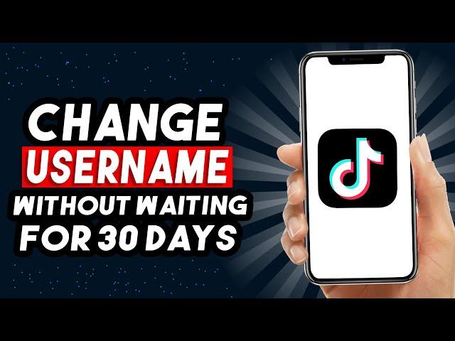 How To Change Your TikTok Username Without Waiting 30 Days (UPDATED WAY!)