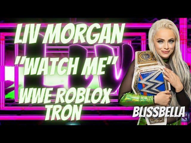 Liv Morgan (Watch Me) Roblox Tron l BlissBella