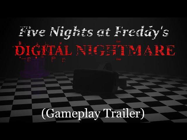 Five Nights at Freddy's Digital Nightmare Gameplay Trailer