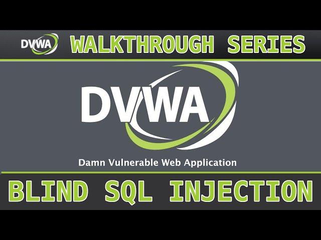 8 - Blind SQL Injection (low/med/high) - Damn Vulnerable Web Application (DVWA)