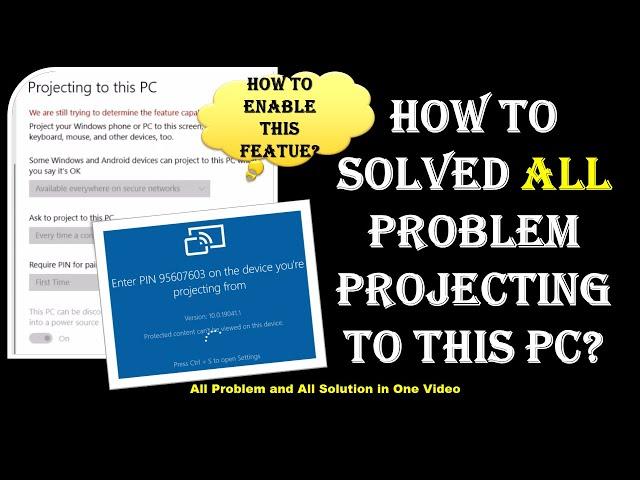 How to Solved all problem Projecting To This PC & Wireless Display installation Failed in Windows 10