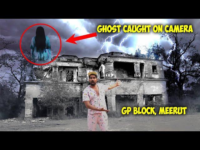 Red Saree Vali Chudail Dikh Gyi | Almost Died - GP BLOCK, MEERUT *MOST HAUNTED VLOG*