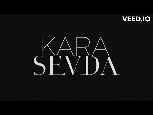 Kara Sevda Müzikleri - Jenerik (Uzun Versiyon)