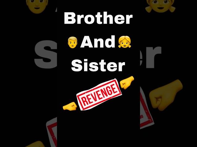 Part -8 brother & sister revenge #shortsvideo #shorts #trending #babluofficial