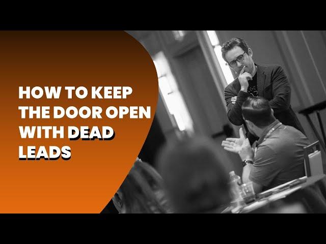 How To Keep The Door Open With Dead Leads