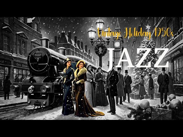 Vintage Holiday Ambience  1950s Jazz For A Timeless Christmas Mood - Jazz Background Ambience