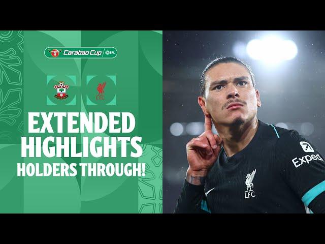 HOLDERS THROUGH! | Southampton v Liverpool extended highlights