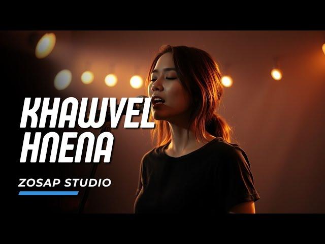 KHAWVEL HNENA (ICI Central Choir) - ZOSAP Solo Cover