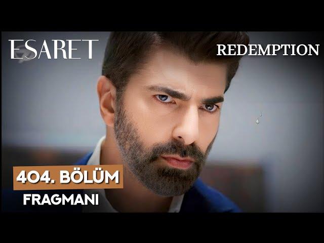 Redemption Episode 404 Promo || Esaret 404 Bölüm Fragmanı | (ENG SUB)