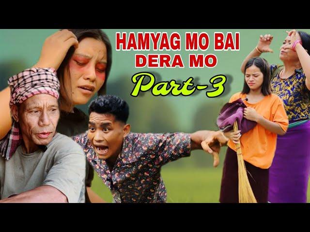 HAMYAG MO BAI DERAMO || Part-3 || kaubru short film