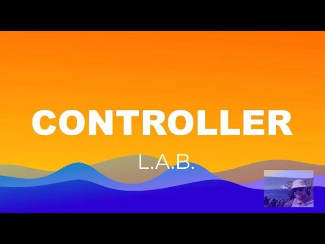 #lab - Controller (lyrics) - 2017