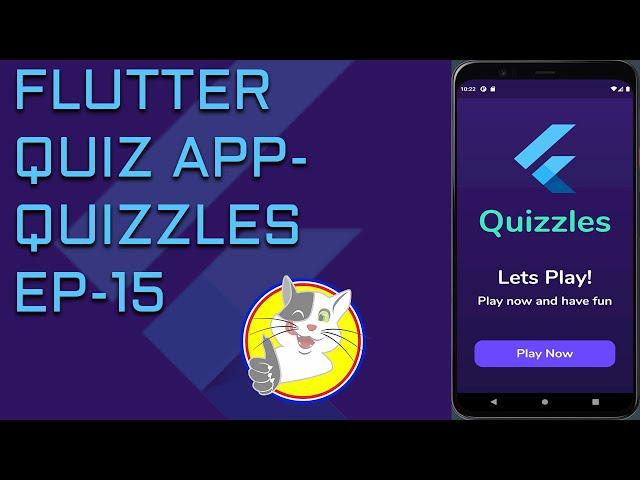 FLUTTER QUIZ APP TUTORIAL - EP 15