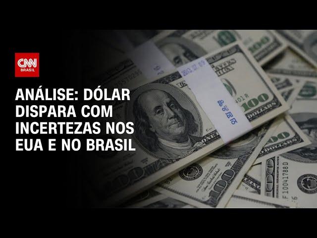 Análise: Dólar dispara com incertezas nos EUA e no Brasil | WW