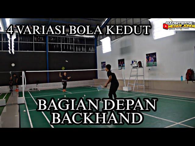 4 VARIASI BOLA KEDUT DI BAGIAN BACKHAND YANG WAJIB KALIAN PRAKTEKKAN BERMAIN GANDA!!