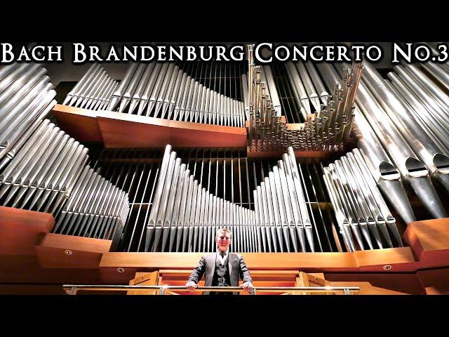 BACH - BRANDENBURG CONCERTO NO.3 (ALLEGRO) - ORGAN ARR. JONATHAN SCOTT