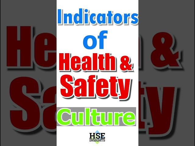 Indicators of health and safety culture #safetyculture