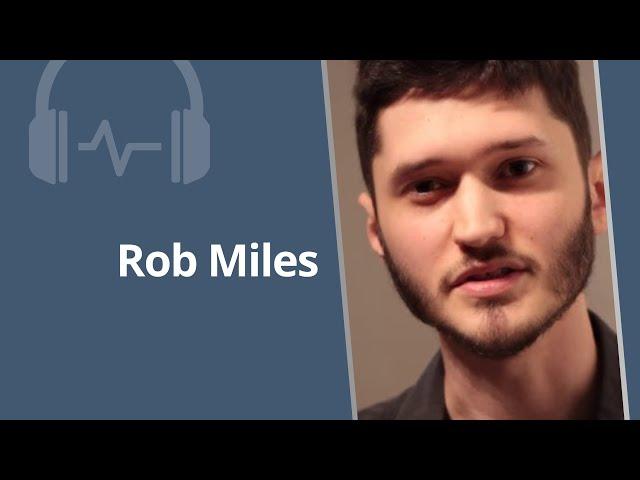 Rob Miles - Why should I care about AI safety?