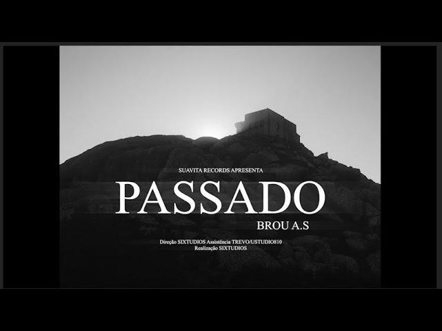 Brou A.S - Passado