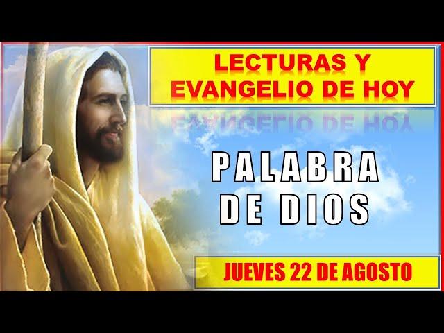 PALABRA DE DIOS Para Hoy / LECTURAS Y EVANGELIO DE HOY JUEVES 22 de AGOSTO 2024 | Buen Pastor Radio