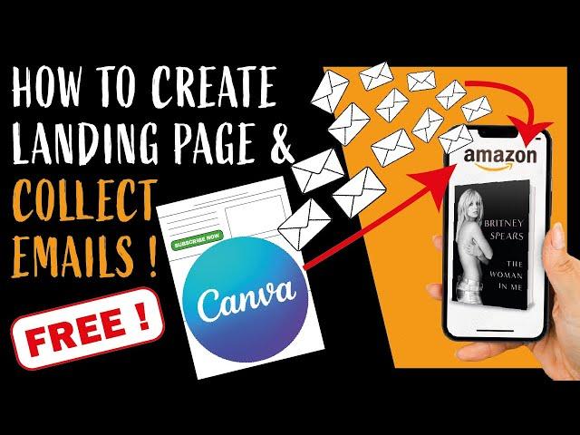 How to Create a Landing Page with CANVA to Collect Emails for Amazon KDP, Author Website [ FREE ]