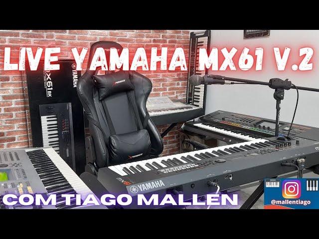 LIVE - YAMAHA MX61 V.2  #livestream (PASTEL DE VENTO OU MINI MOTIF?) COM TIAGO MALLEN #layer #live