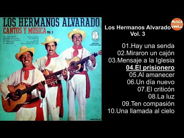 Los Hermanos Alvarado – Vol 3  -  Album Completo