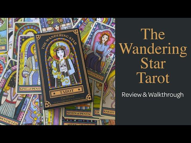 The Wandering Star Tarot | Review & Walkthrough