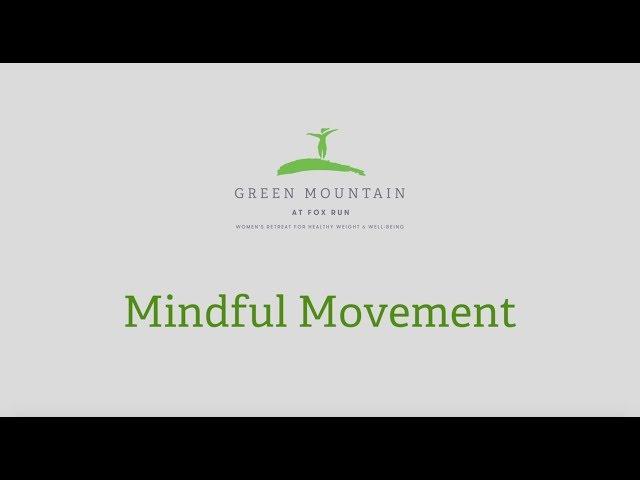 Mindful Movement | Green Mountain at Fox Run