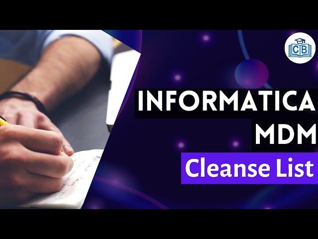 Informatica MDM Cleanse List | Informatica MDM online tutorial | Informatica MDM beginners