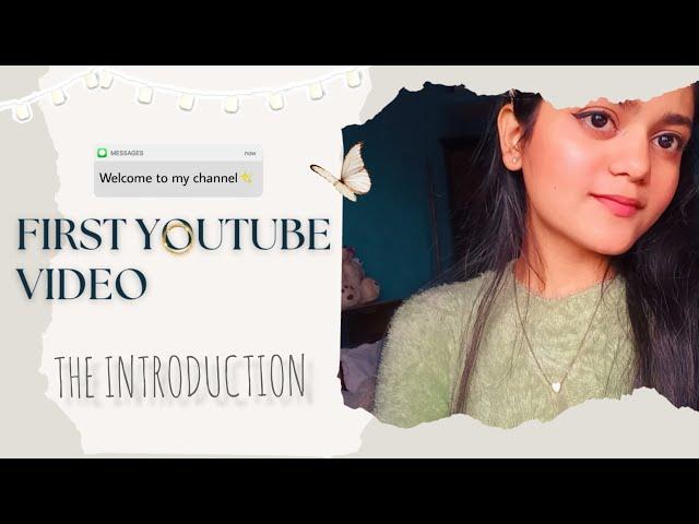 The Introduction | My first YouTube video | Digital Diaries