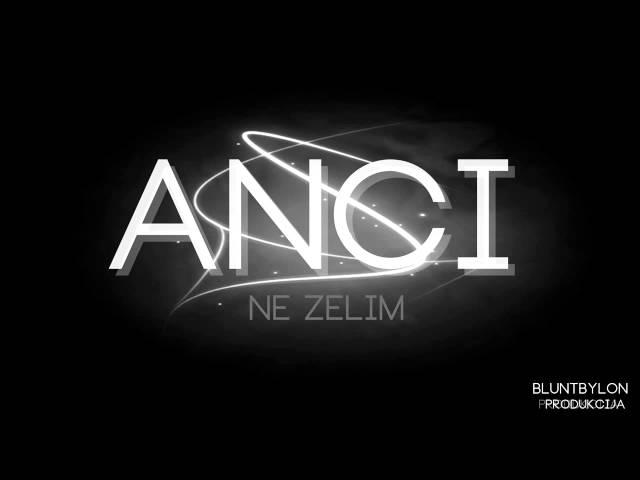 Anci - Ne Zelim (Prod. by Jala)