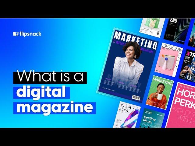 What is a digital magazine? | Flipsnack.com