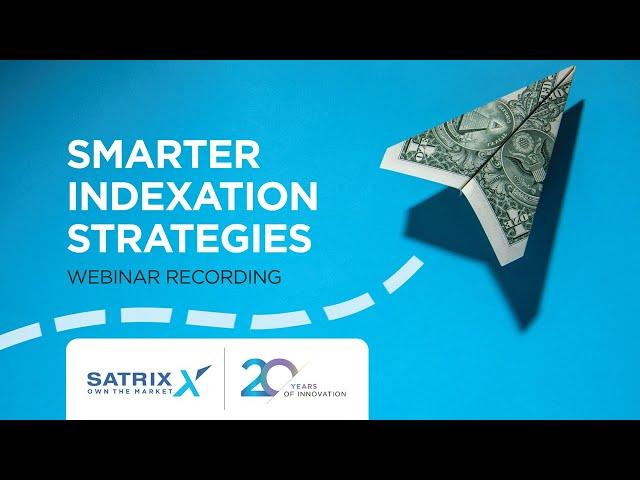 SATRIX Smarter Indexation Strategies