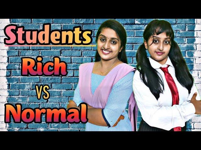 Students - Rich vs Normal...