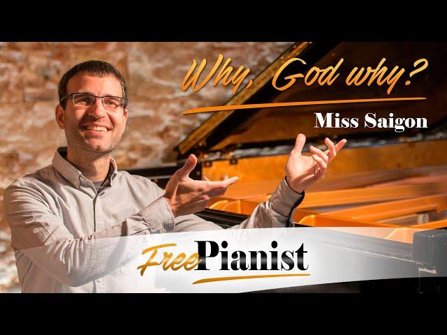 Why God, Why? - KARAOKE / PIANO ACCOMPANIMENT - Miss Saigon - Claude-Michel Schönberg