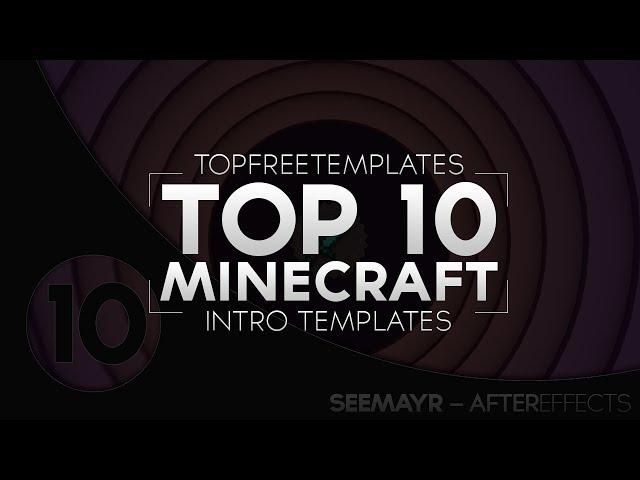 BEST Top 10 FREE Minecraft Intro Templates - SONY VEGAS, AFTER EFFECTS, CINEMA 4D