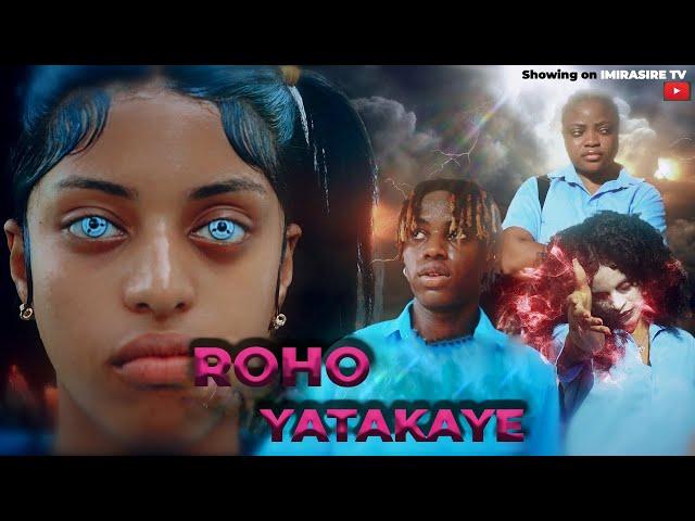 ROHO YATAKAYE - Kwinjirirwa (Episode 1) | IMIRASIRE TV |AGASOBANUYE