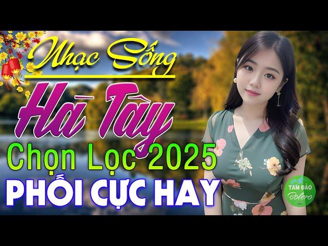 LK Nhạc Sống Thôn Quê XUẤT SẮC NHẤT 2024️Mở Loa Hết Cỡ LK Nhạc Sống Hà Tây Gái Xinh Phê Cực Êm Tai