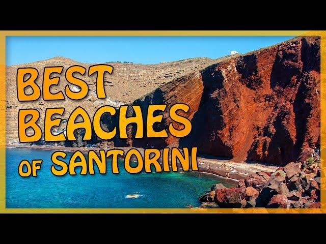 Santorini's BEST BEACHES [Complete Guide]