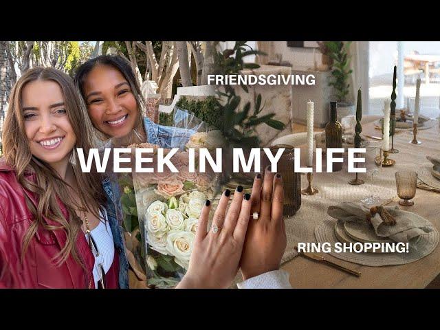 VLOG: engagement ring shopping (!!), hosting friendsgiving, + an emotional day | morgan yates