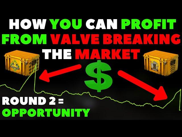 How YOU Can PROFIT From VALVE BREAKING The Market CSGO Investing