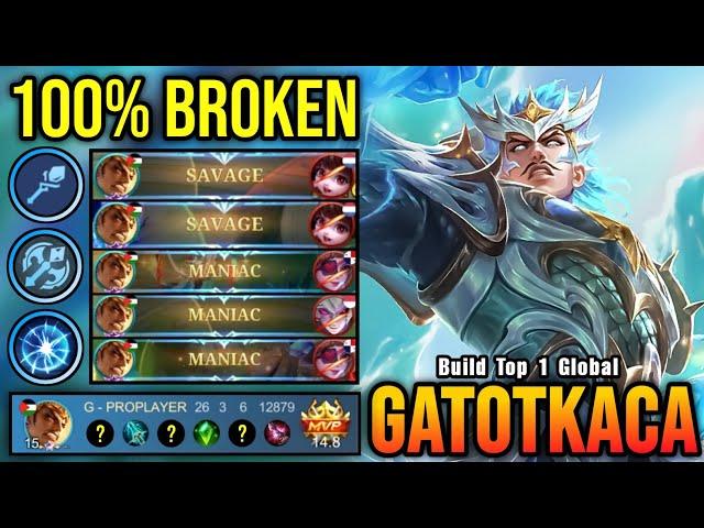 2x SAVAGE & MANIAC!! 26 Kills Gatotkaca 100% Broken Hero!! - Build Top 1 Global Gatotkaca ~ MLBB