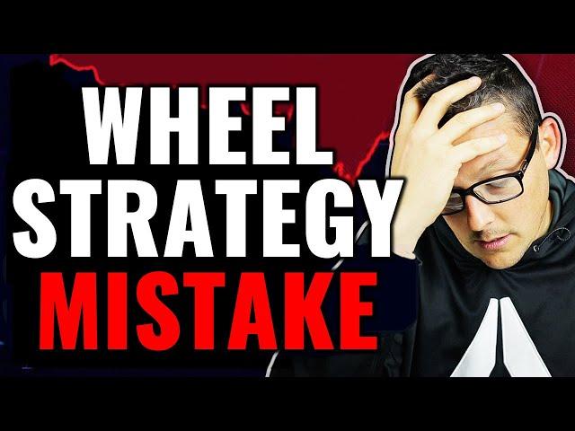 I Lost Thousands Not Following Wheel Strategy Rules!