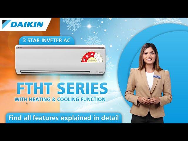 Daikin Hot & Cold AC | FTHT Series | All Features Explained