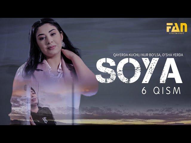 Soya serial (6 qism)| Соя сериал (6 кисм)