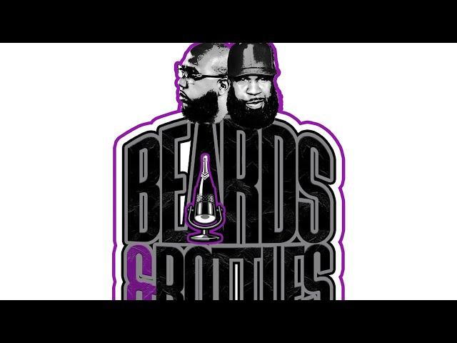 Beards and Bottles Ep. 28 - “From Rapper To PornStar” W/ Nasty Montana