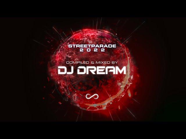 Streetparade 2022 by DJ DREAM