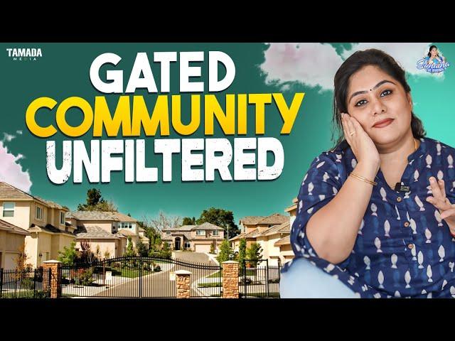 Gated Community Unfiltered || Frustration Sunaina || Sunaina Vlogs || Tamada Media