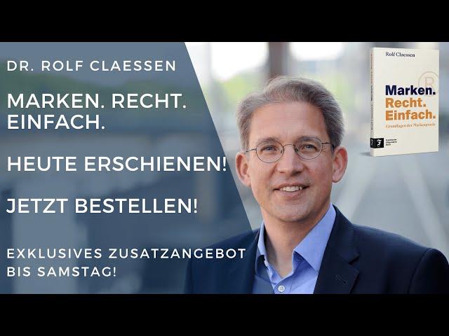  Mein Buch "Marken. Recht. Einfach." ist heute erschienen! #rolfclaessen