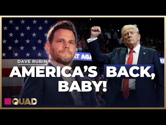 The American Renaissance Is Coming w/ Dave Rubin | The Quad